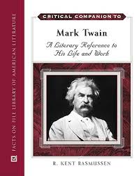 Critical Companion to Mark Twain A Literary Reference to His Life and Work 2 Vol set
