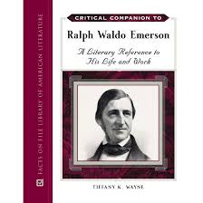 Critical Companion to Ralph Waldo Emerson by Tiffany K Wayne 2010