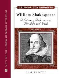 Critical Companion to William Shakespeare A Literary Reference to His Life and Work Critical Companion to William Shakespeare A Literary Reference to His Life and Work