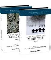 A Companion to World War II Volume I - II (Blackwell Companions to World History Series) A Companion to World War II Volume I - II (Blackwell Companions to World History Series)