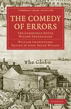 CAMBRIDGE The Comedy of Errors - William Shakespeare CAMBRIDGE The Comedy of Errors - William Shakespeare