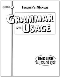 Grammar and Usage Teachers Manual (English in Context -Saddleback Publishing)