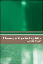 A Glossary of Cognitive Linguistics (Glossaries in Linguistics)