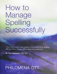 How to Manage Spelling Succesfully by Philomena Ott How to Manage Spelling Succesfully by Philomena Ott