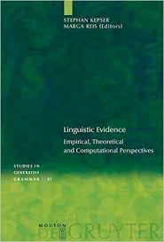 Linguistic Evidence Empirical Theoretical and Computational Perspectives (Studies in Generative Grammar) Linguistic Evidence Empirical Theoretical and Computational Perspectives (Studies in Generative Grammar)