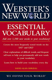 Websters New World Essential Vocabulary (SAT-GRE Words) Websters New World Essential Vocabulary (SAT-GRE Words)