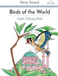 Adult Coloring Book Birds of the World Adult Coloring Book Birds of the World