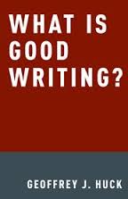 What Is Good Writing - Geoffrey J.Huck What Is Good Writing - Geoffrey J.Huck