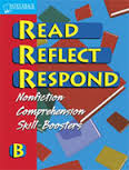 Read Reflect Respond B Comprehension and Skill Boosters Read Reflect Respond B Comprehension and Skill Boosters