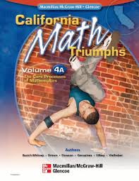 California Math Triumphs Volume 4A The Core Processes of Mathematics California Math Triumphs Volume 4A The Core Processes of Mathematics