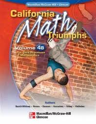 California Math Triumphs Volume 4B The Core Processes of Mathematics California Math Triumphs Volume 4B The Core Processes of Mathematics