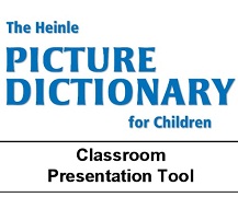 The Heinle Picture Dictionary for Children Powerpoint Presentation The Heinle Picture Dictionary for Children Powerpoint Presentation