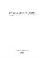 Unsolved Mysteries - Reading And Discussion For Intermediate-Level Students. Unsolved Mysteries - Reading And Discussion For Intermediate-Level Students.