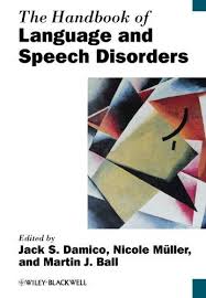The Handbook of Language and Speech Disorders (Blackwell Handbooks in Linguistics Series) The Handbook of Language and Speech Disorders (Blackwell Handbooks in Linguistics Series)