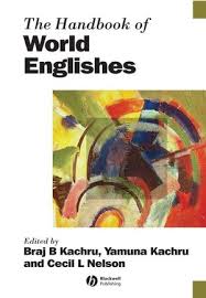 The Handbook of World Englishes (Blackwell Handbooks in Linguistics Series) The Handbook of World Englishes (Blackwell Handbooks in Linguistics Series)