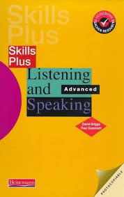 MACMILLAN Skills Plus Listening and Speaking Advanced MACMILLAN Skills Plus Listening and Speaking Advanced