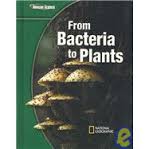 Glencoe Science From Bacteria to Plants Student Edition Glencoe Science From Bacteria to Plants Student Edition