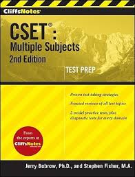 CSET Multiple Subjects 2nd Edition (Cliffs Notes) CSET Multiple Subjects 2nd Edition (Cliffs Notes)