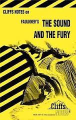 The Sound and the Fury (Cliffs Notes) The Sound and the Fury (Cliffs Notes)