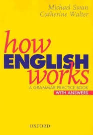 OXFORD How English Works A Grammar Practice Book With Answers OXFORD How English Works A Grammar Practice Book With Answers