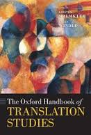 The Oxford Handbooks of Translation Studies The Oxford Handbooks of Translation Studies