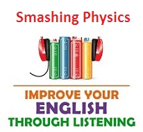 Improve your English through Listening AudioBooks Smashing Physics Improve your English through Listening AudioBooks Smashing Physics