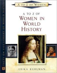 A to Z of Women in World History (A to Z of Women) A to Z of Women in World History (A to Z of Women)