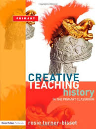 Creative Teaching History in the Primary Classroom Creative Teaching History in the Primary Classroom
