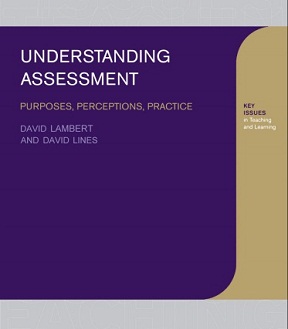 Understanding Assessment - Purpose, Perception, Practice Understanding Assessment - Purpose, Perception, Practice