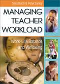 Managing Teacher Workload Work-Life Balance and Wellbeing by Sara Bubb and Peter Earley Managing Teacher Workload Work-Life Balance and Wellbeing by Sara Bubb and Peter Earley