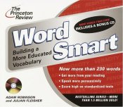 The Princeton Review Word Smart Building a More Educated Vocabulary Audio CDs The Princeton Review Word Smart Building a More Educated Vocabulary Audio CDs