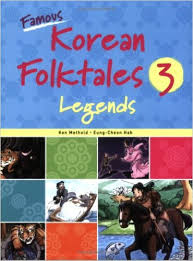 Famous Korean Folktales 3 Legends Audio Famous Korean Folktales 3 Legends Audio