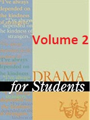 Drama for Students Volume 2 Drama for Students Volume 2