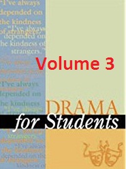 Drama for Students Volume 3 Drama for Students Volume 3