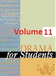 Drama for Students Volume 11 Drama for Students Volume 11