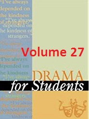 Drama for Students Volume 27 Drama for Students Volume 27
