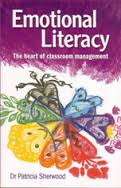 Emotional Literacy The Heart of Classroom Management by Patricia Sherwood Emotional Literacy The Heart of Classroom Management by Patricia Sherwood