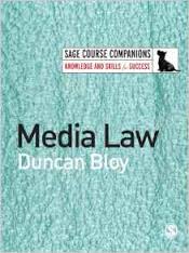 Media Law (SAGE Course Companions) by Duncan Bloy Media Law (SAGE Course Companions) by Duncan Bloy