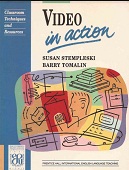 Video in Action Recipes for Using Video in Language Teaching (Language Teaching Methodology) Video in Action Recipes for Using Video in Language Teaching (Language Teaching Methodology)