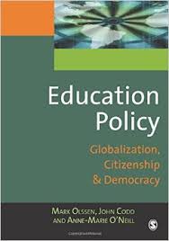 Education Policy Globalization Citizenship and Democracy Education Policy Globalization Citizenship and Democracy