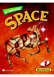 Grammar Space 1 Workbook Grammar Space 1 Workbook