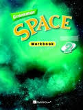 Grammar Space 2 Workbook Answer Keys Grammar Space 2 Workbook Answer Keys