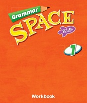 Grammar Space Kids 1 Workbook Keys Grammar Space Kids 1 Workbook Keys