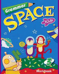 Grammar Space Kids 3 Workbook Grammar Space Kids 3 Workbook
