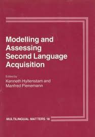 Modelling and Assessing Second Language Acquisition(Multilingual Matters Series)