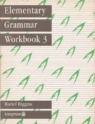 Elementary Grammar Workbook 3 - Long man Elementary Grammar Workbook 3 - Long man