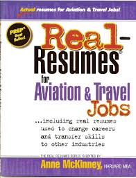 Real-Resumes for Aviation and Travel Jobs (Real-Resumes Series) Real-Resumes for Aviation and Travel Jobs (Real-Resumes Series)