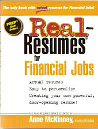 Real-Resumes for Financial Jobs by Anne McKinney (Real-Resumes Series) Real-Resumes for Financial Jobs by Anne McKinney (Real-Resumes Series)