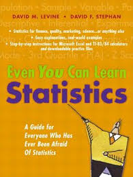 Even You Can Learn Statistics A Guide for Everyone Who Has Ever Been Afraid of Statistics Even You Can Learn Statistics A Guide for Everyone Who Has Ever Been Afraid of Statistics