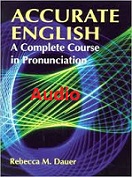 Accurate English A Complete Course in Pronunciation by Rebecca M Dauer Audio Accurate English A Complete Course in Pronunciation by Rebecca M Dauer Audio